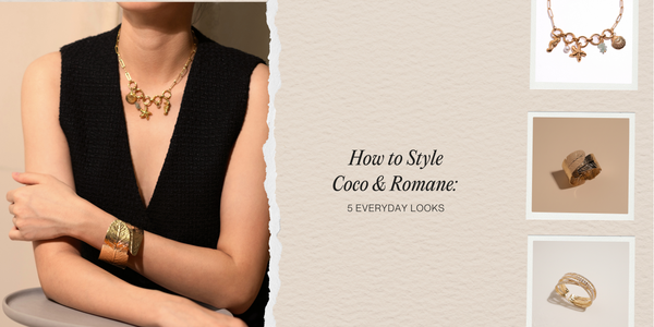 How to Style Coco & Romane: 5 Everyday Looks With Demi-Fine Jewellery